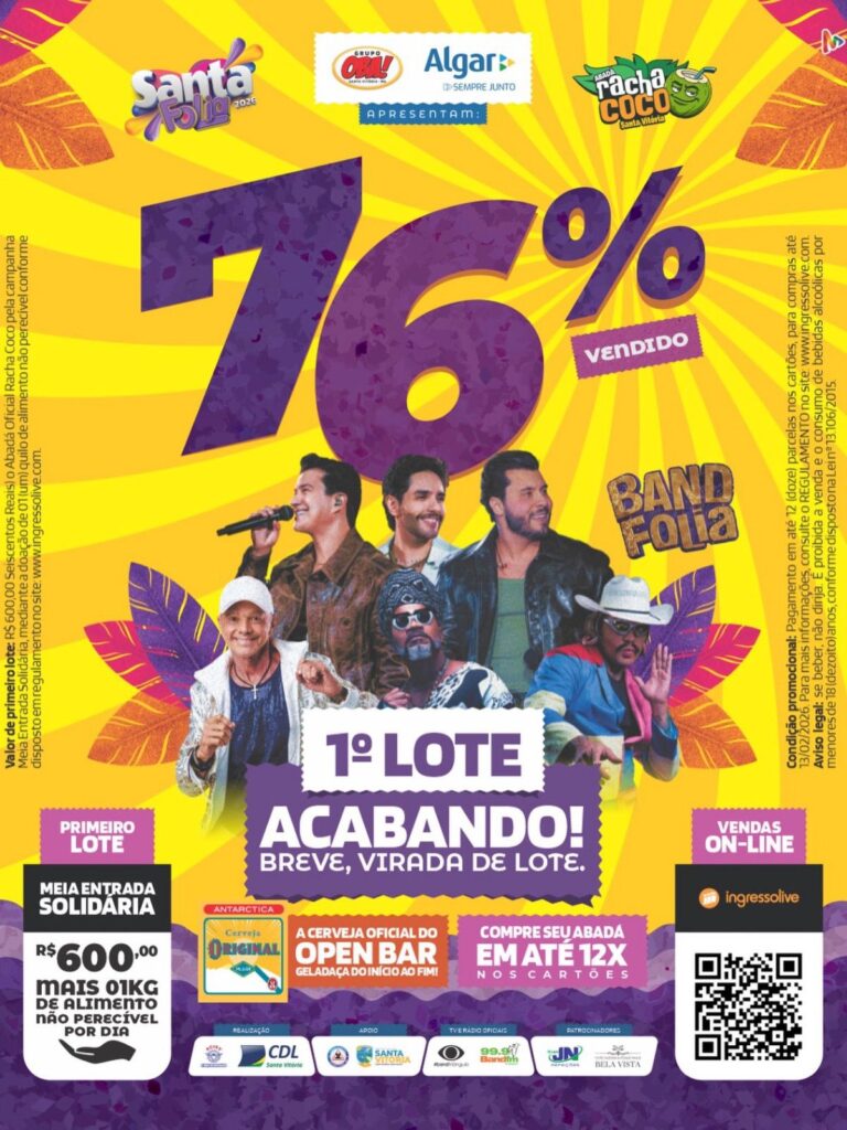 Santa Folia 2026 dispara nas vendas e já bate 76% do 1º lote de abadás